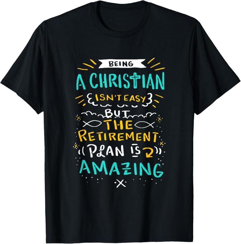 100% Cotton Amazing Retirement Plan - Funny Church & Christian Gift T-Shirt
