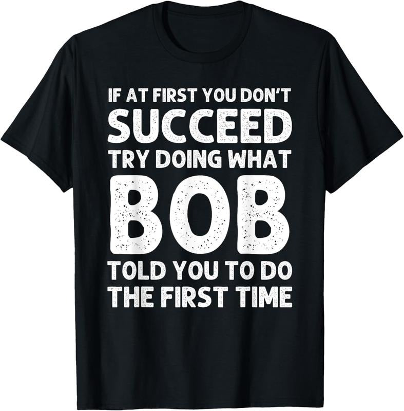 100% Cotton BOB Gift Name Personalized Birthday Funny Christmas Joke T-Shirt