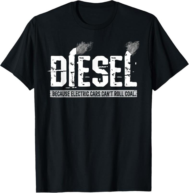 100% Cotton Because Electric Cars Can't Roll Coal Truck T-Shirt