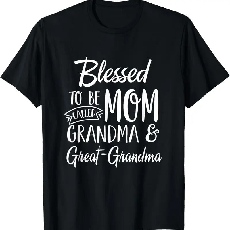 100% Cotton Blessed To Be Called Mom Grandma & Great-Grandma Mothers Day T-Shirt