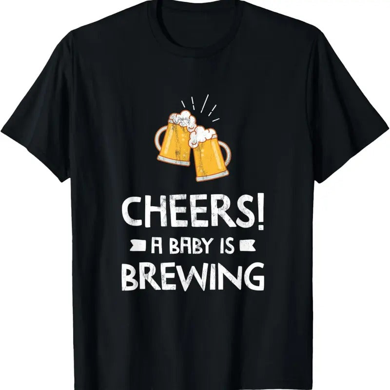 100% Cotton Cheers A Is Brewing Funny Expectant Dad Beer T-shirt