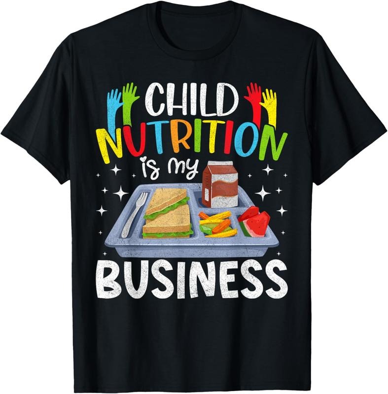 100% Cotton Child Nutrition Is My Business Lunch Ladies Cafeteria Crew T-Shirt