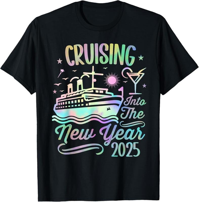 100% Cotton Cruising Into 2025 New Years Eve Party Favors Family Holiday T-Shirt