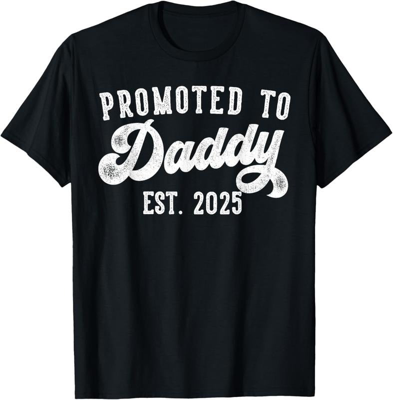 100% Cotton Promoted to Daddy Est 2025 Dad to Be Gifts New Daddy T-Shirt