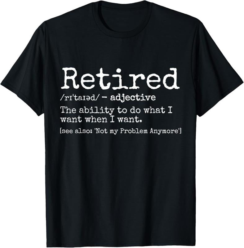 100% Cotton Retired Definition Retirement Definition For Women Men T-Shirt