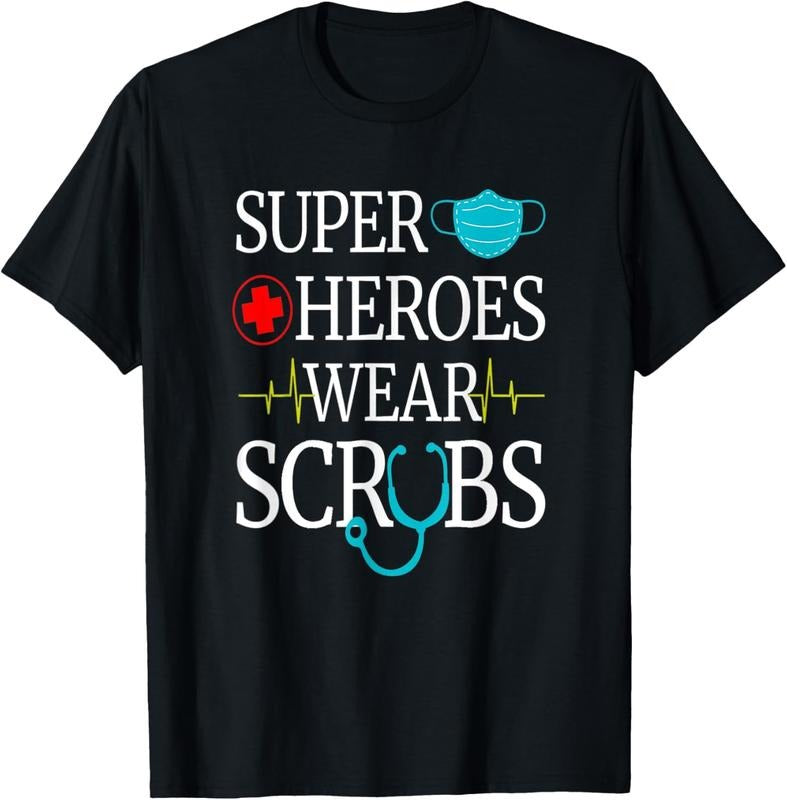 100% Cotton Super Heroes Wear Scrubs Nursing Cute Medical Nurse T-Shirt