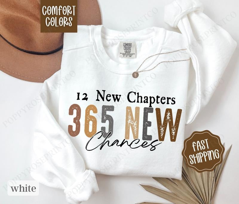 365 New Chances Sweatshirt Comfort Colors, New Years 2025 Crewneck, Trendy NYE Women's Sweater
