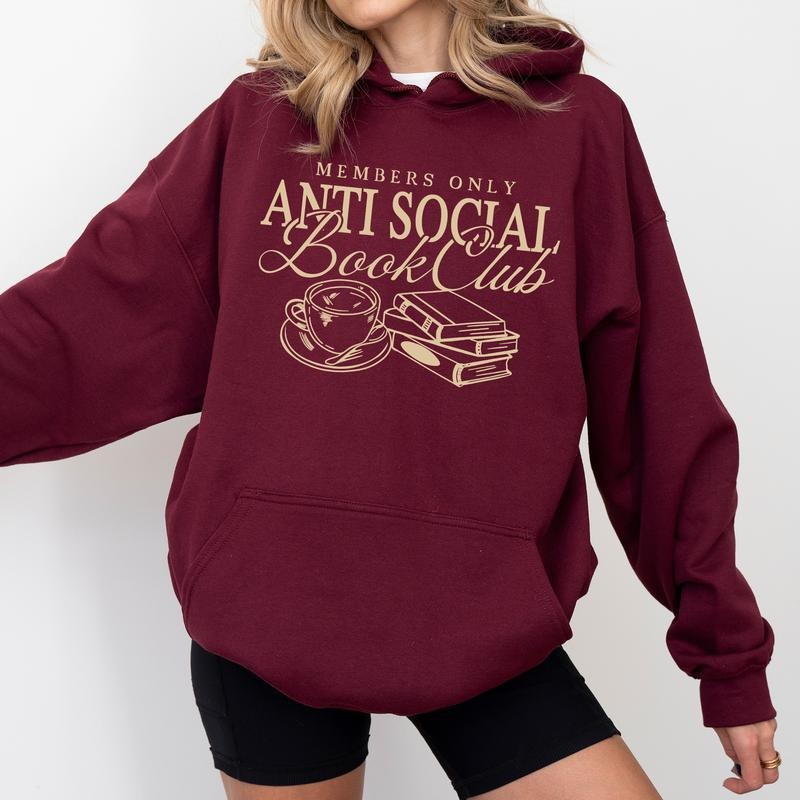 Anti Society Book Club Hoodie for Women, Introvert Bookish Pullover, Gifts for Book Lovers, Bookworm Hoodie, Booktok Top, Soft Cotton Fabric Womenswear