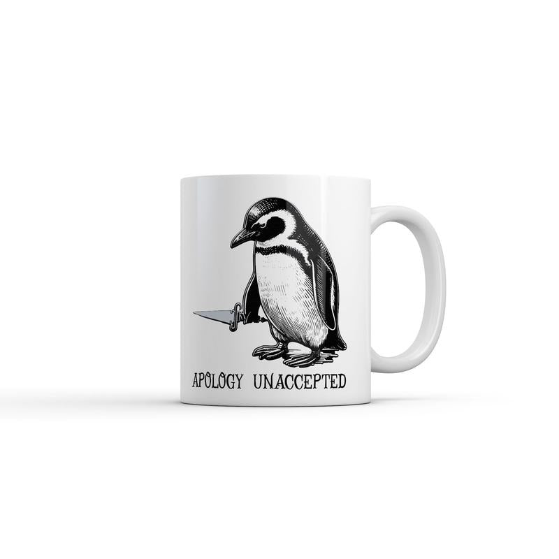 Apology Unaccepted Mug Funny Sarcastic Penguin Graphic Novelty Coffee Cup-11oz Funny Coffee Mugs Ceramic Printed Drinkware Cup