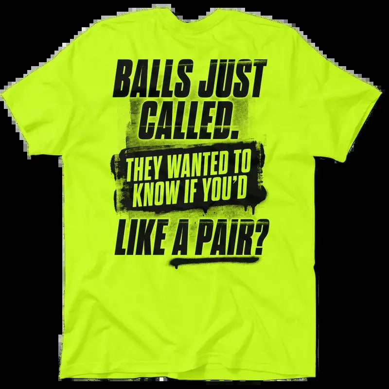 Balls Called- Hi Visibility Safety Yellow Work T-Shirt Jersey Menswear Top Sleeve T-Shirt Cotton | Graphic Tees Crew Collar Apparel | Top blue man
