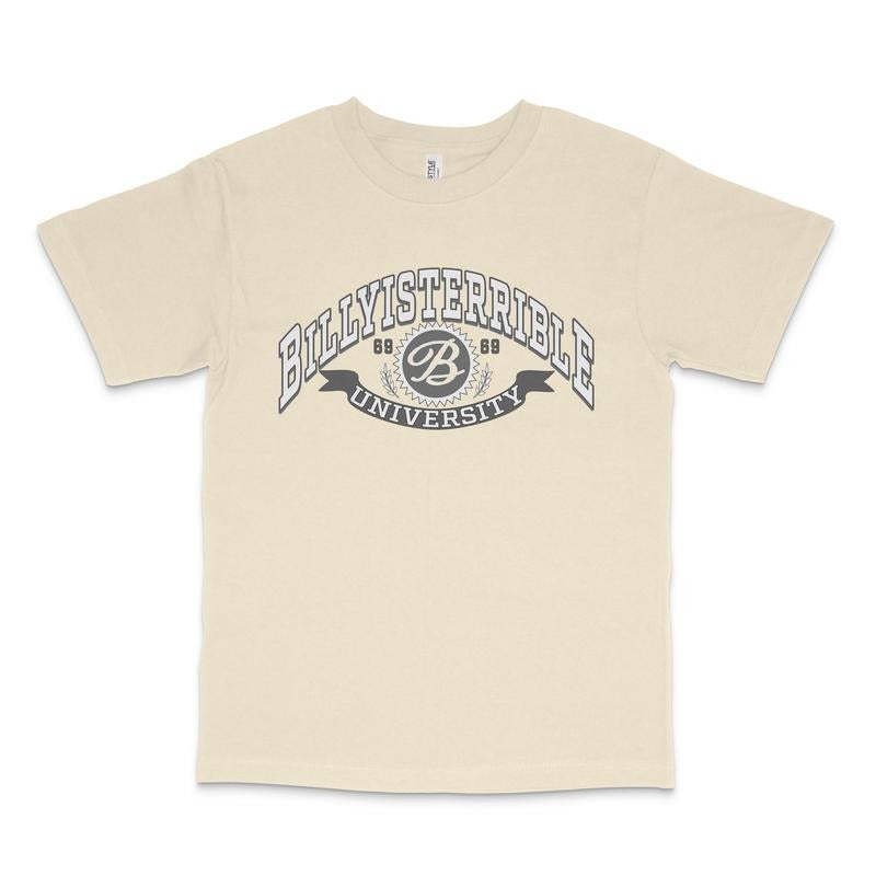 Billy University Custom Printed T-Shirt Billy is Terrible