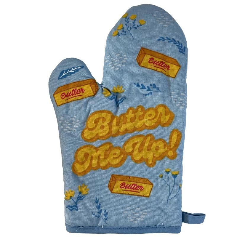 Butter Me Up Oven Mitt Funny Cooking Baking Sayings Graphic Kitchen Glove Funny Graphic Kitchenwear Funny Food Novelty Cookware Blue
