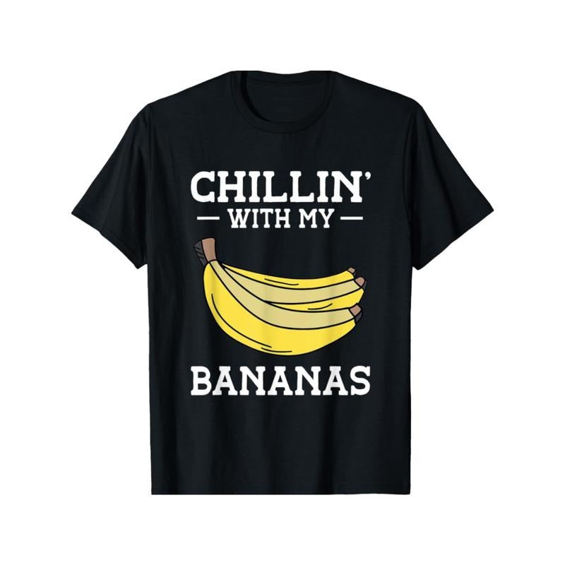 Chillin' With My Bananas | Banana T-Shirt made in usa
