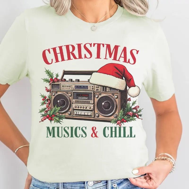 Christmas Music and Chill Tees Retro Christmas Music and Chill Sweatshirt Holiday Vibe Tshirt Vintage Christmas Gift Tshirts Tis the Season Tops
