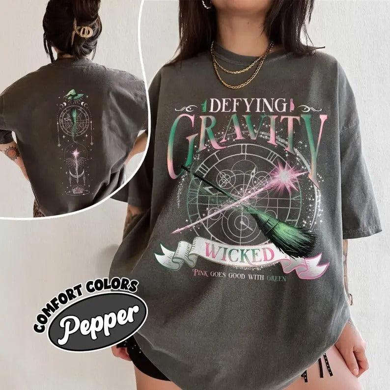 Comfort Colors Wicked Defying Gravity Shirt, Pink And Green Changed For Good Tshirt, Wicked The Musical, Broomstick Magic Wand Movie Fan Shirt
