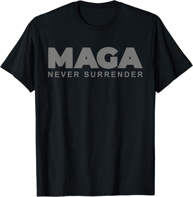 Dark Color President Trump MAGA Never Surrender USA 4th July T-Shirt | Unisex Cotton Tee, Short Sleeve, Size S-5XL