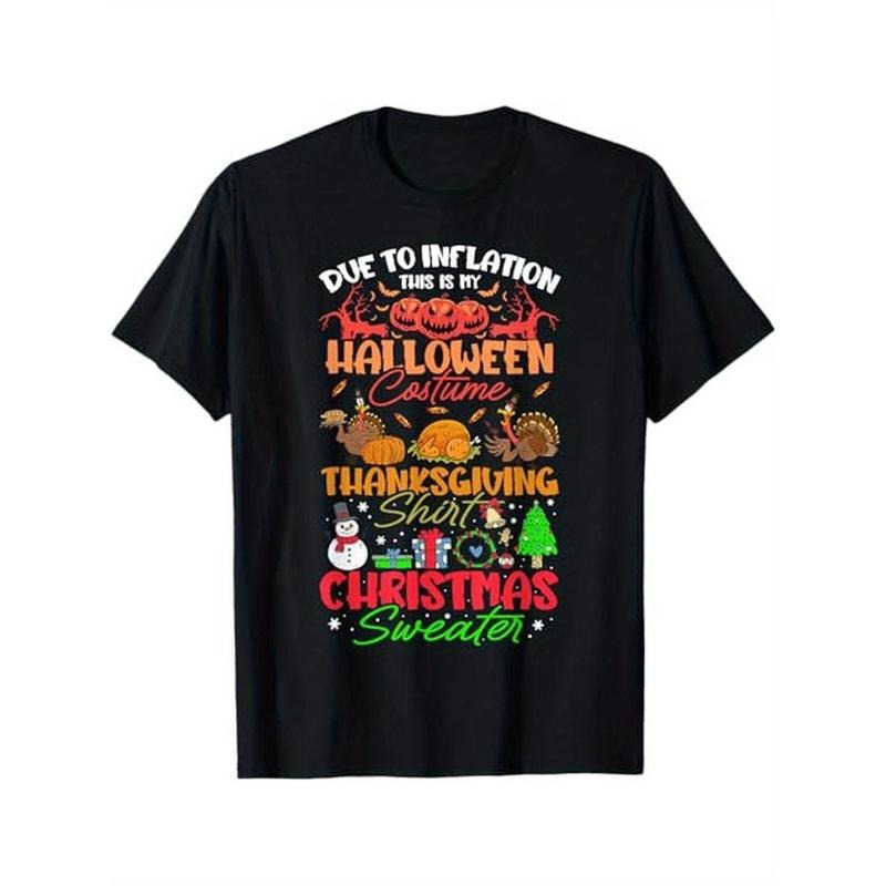 Due To Inflation This Is My Halloween Thanksgiving Christmas T-Shirt, 100% Cotton, Gift for Men Women Dad Mom Friends, S-XXXL, Black made in usa