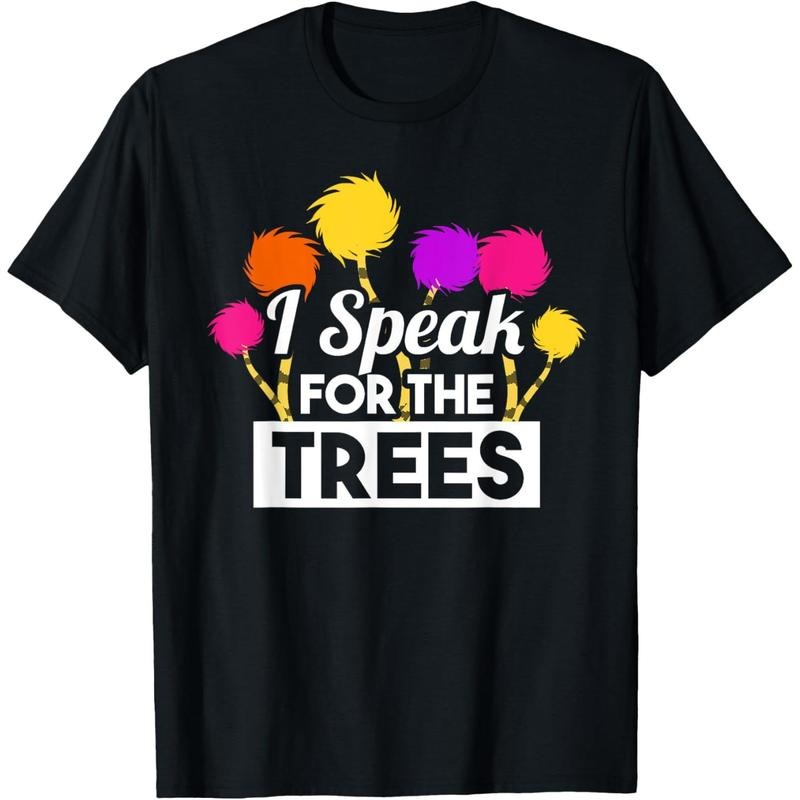 Earth Day Speak For The Trees Design Nature Lover T-Shirt made in usa