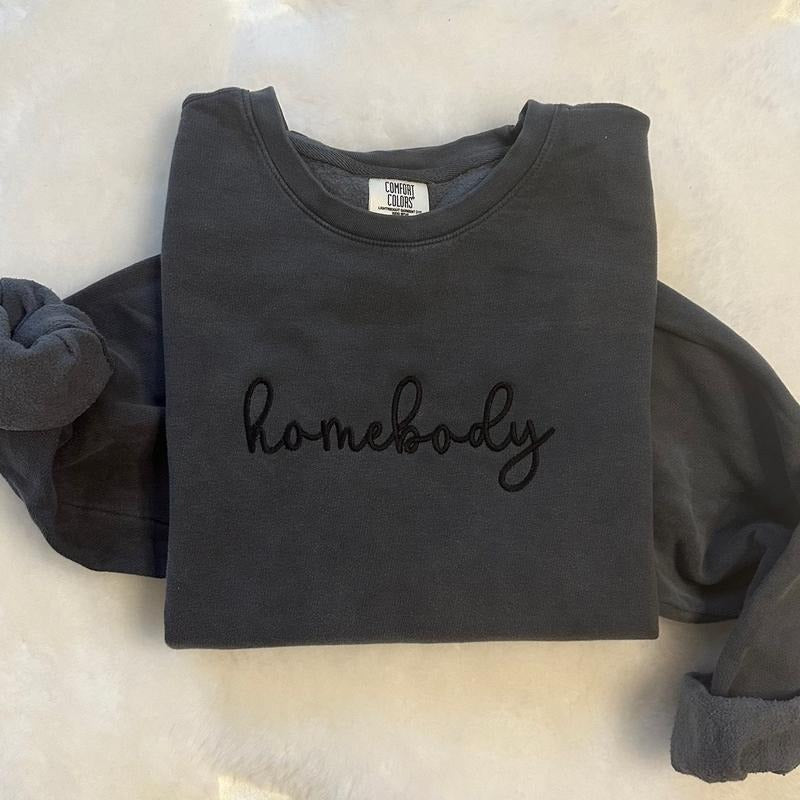 Embroidered Homebody Crewneck Sweatshirt Comfortable