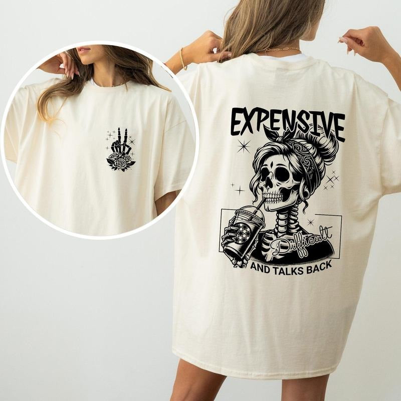 Expensive, Difficult, Talks Back, Wild Woman, Mom, Mother, Skeleton, Retro, Comfort Colors Tshirt, Women's Crew Neck, Crewneck