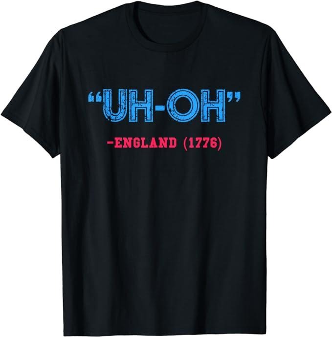 Funny 4th of July Shirts For Men, Uh-Oh England 1776 T-Shirt Menswear Top Casual Cotton