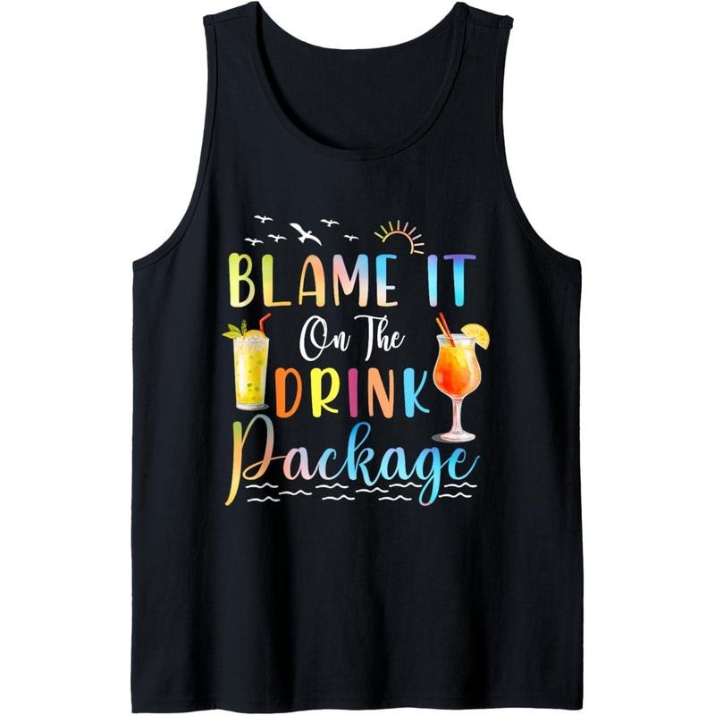 Funny Cruise Blame It On The Drink Package Family Cruising Tank Top made in usa