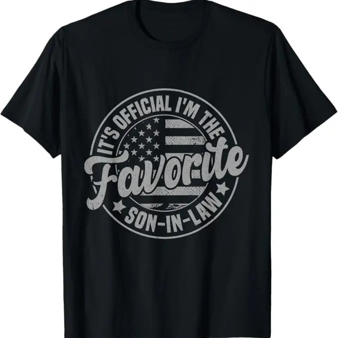 Funny Son-in-law Shirt, It's Official I'm The Favorite Son-In-Law Funny Vintage T-Shirt - Menswear Casual Cotton men gifts