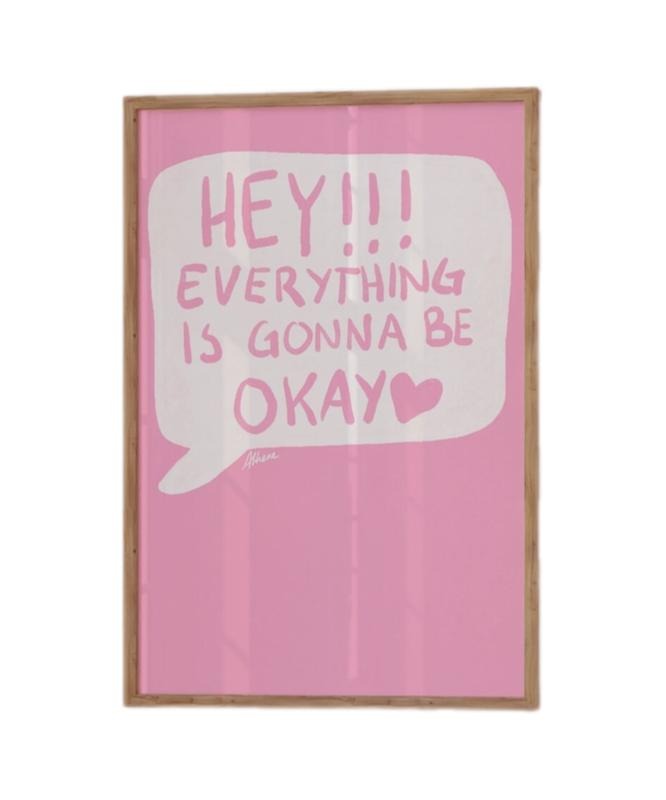 Hey!! Everythings Gonna Be Ok, Cute Pastel Art, Trendy Room Decor, Dopamine Wall Art, Gifts For Teen Girl Her Bedroom Decor, Poster Prints No Frame, Home Decoration, Large Wall Art, Gifts For Birthday Christmas