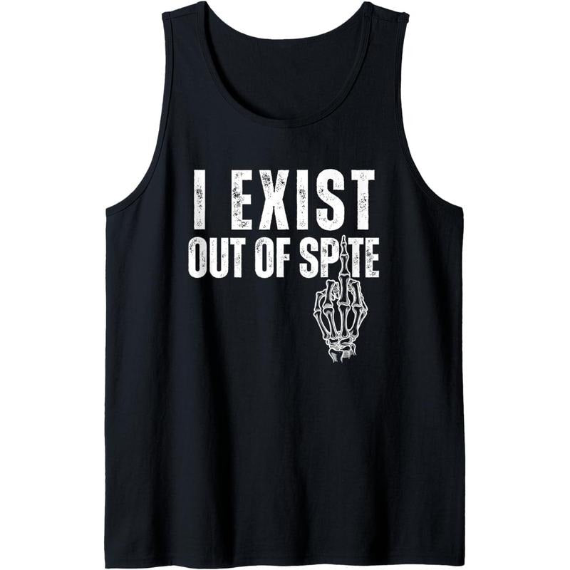 I exist out of Spite Funny Dark Humor Tank Top made in usa