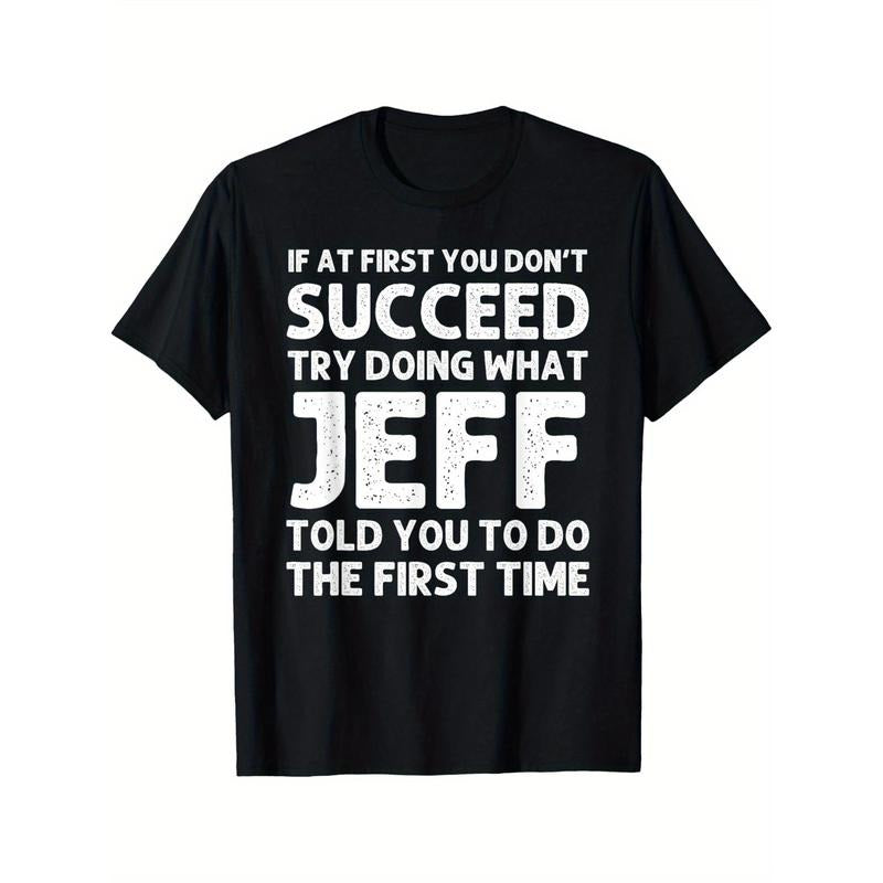 JEFF Gift Name Personalized Birthday Funny Christmas Joke T-Shirt Black casual short sleeve men's sport T-shirt 220g made in usa