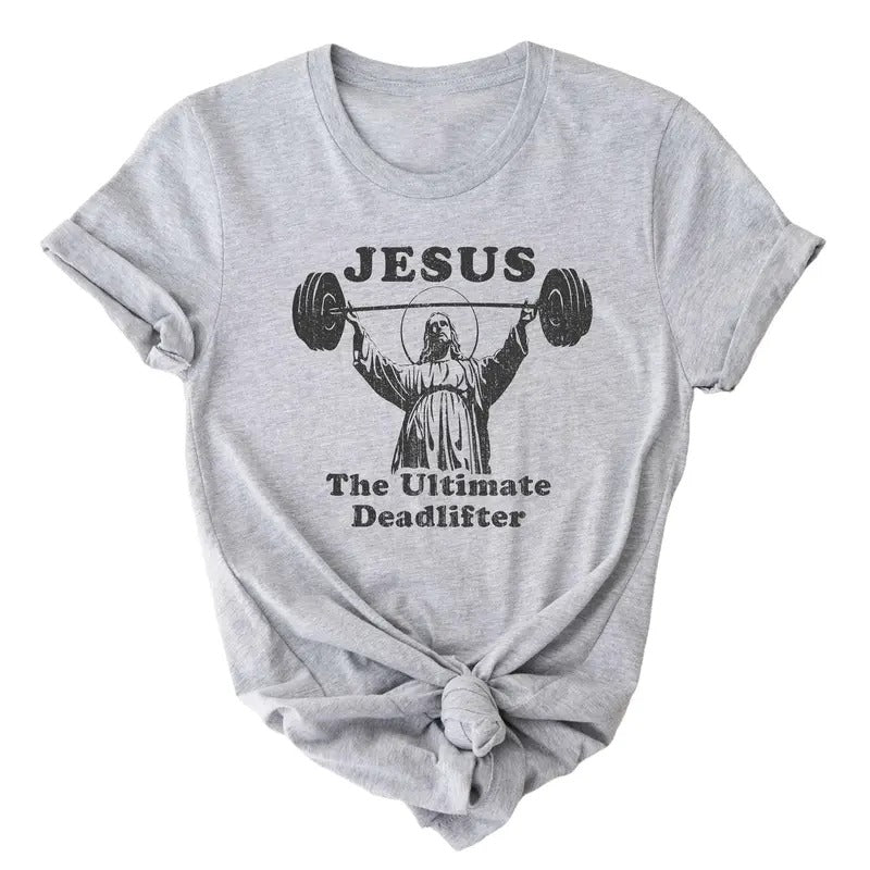 Jesus The Ultimate Deadlifter Shirt, Funny Easter T Shirts, Adults Women Men Ladies Tshirt, Christian Catholic Faith, Unisex T-Shirt, Gifts For Him Her, Short Sleeve Tee Shirt, Gifts For Birthday Mothers Day Christmas