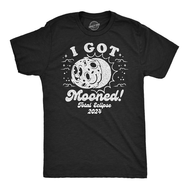 Mens I Got Mooned Funny T Shirt Sarcastic Solar Eclipse Tee For Men