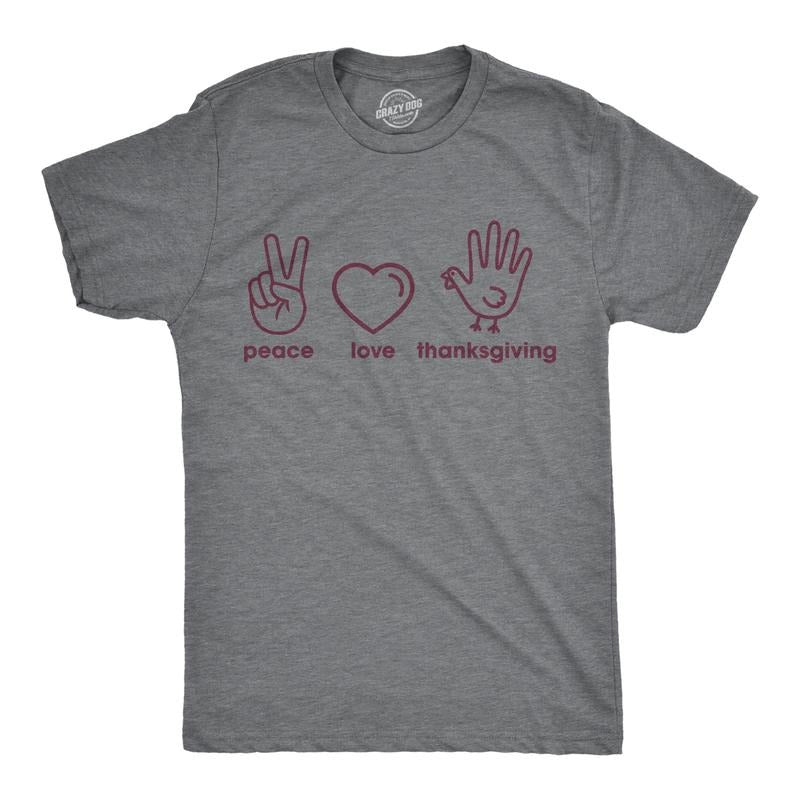 Mens Peace Love Thanksgiving Tshirt Funny Cute Turkey Day Graphic Tee Mens Funny T Shirts Cool Tees Soft Stylish Casual Menswear Thanksgiving T Shirt for Men Novelty Tees for Men Dark Grey