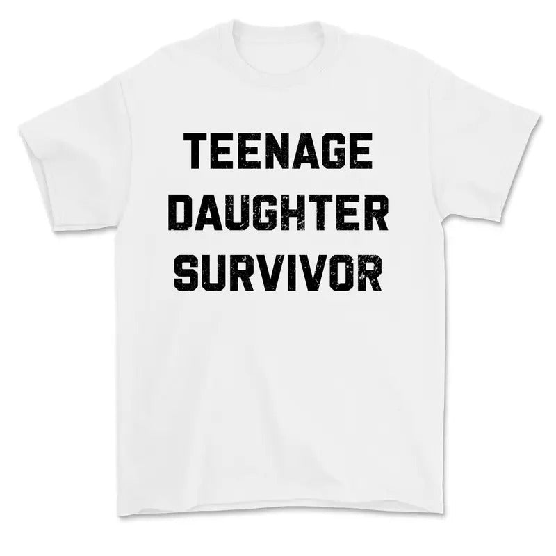 Mens Teenage Daughter Survivor T shirt Funny Fathers Day Tee for Dad Full Color - Free Shipping