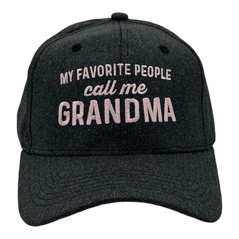 My Favorite People Call Me Grandma Hat Funny Sarcastic Mothers Day Cap Funny Hats Funny Grandma Novelty Caps for Men Black - My Standard