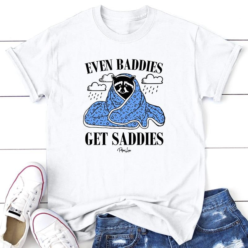 Even Baddies Get Saddies Apparel, Proudly Printed In The USA, Tee / Tank / V Neck Gray / White / Blue / Hot Pink / Orange, #sassy #cute #blackprint
