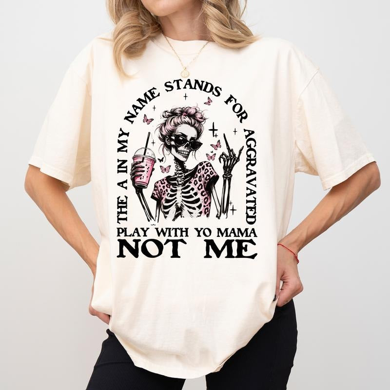 Play With Yo Mama Not Me Comfort Colors Shirt, Sarcastic Women T-shirt, Sassy Girl Graphic Tee, Funny Sarcastic Clothing, Funny Gift For Her