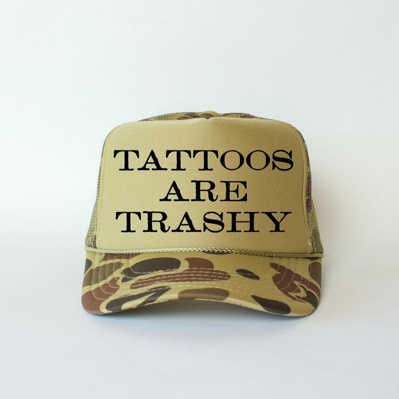 Tattoos Are Trashy Camo Snapback Trucker Hat, Funny Country Girl Hat, Camo Cap for Women, Sassy Graphic Hats, Outdoorsy Gift, Southern Style Cap