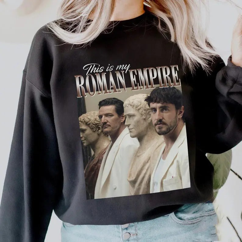 This Is My Roman Empire Pedro Pascal and Paul Mescal Vintage Sweatshirt Gift for Woman and Man Sweatshirt