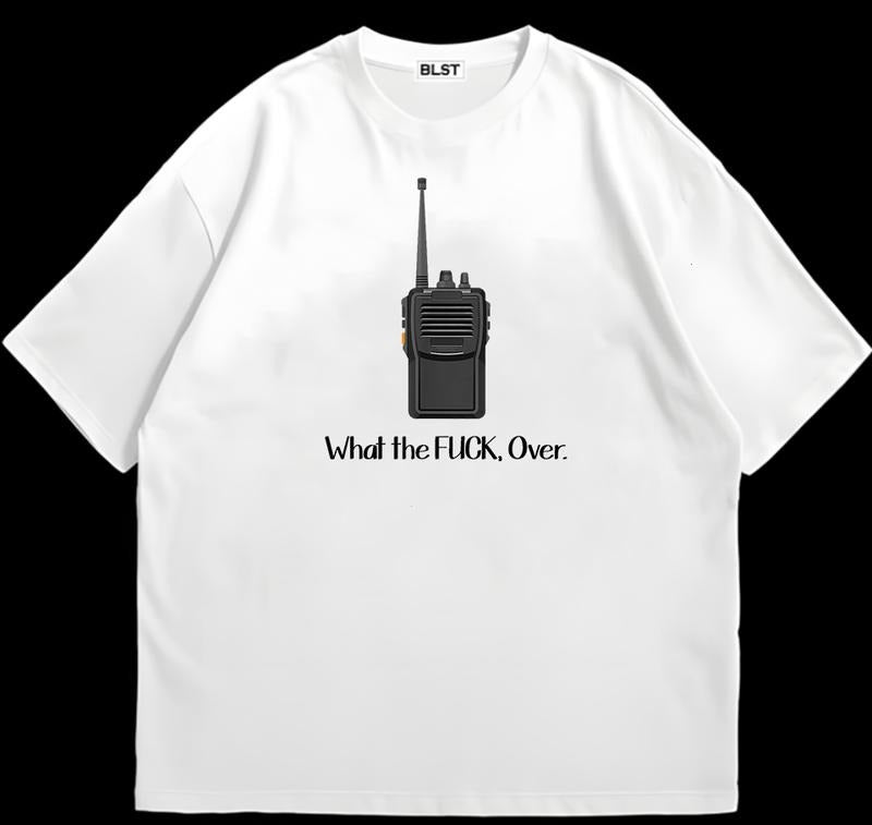 What The Fck Over Funny T-Shirt Soft Cotton Fabric Cotton and Machine Washable
