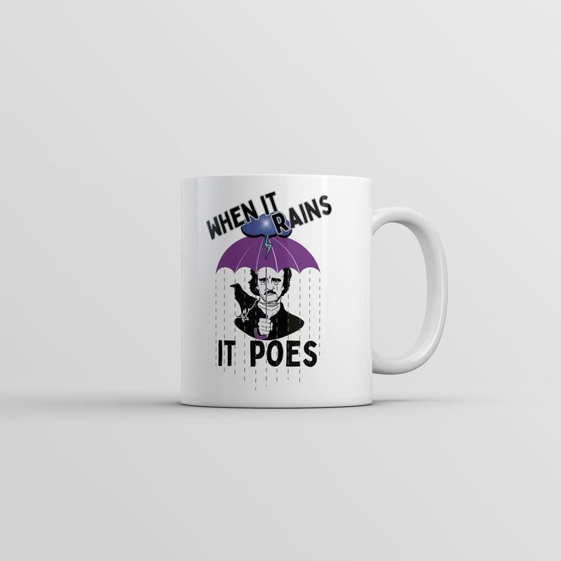 When It Rains It Poes Mug Funny Sarcastic Edgar Allen Poe Novelty Coffee Cup-11oz Funny Coffee Mugs Ceramic Printed Drinkware Cup