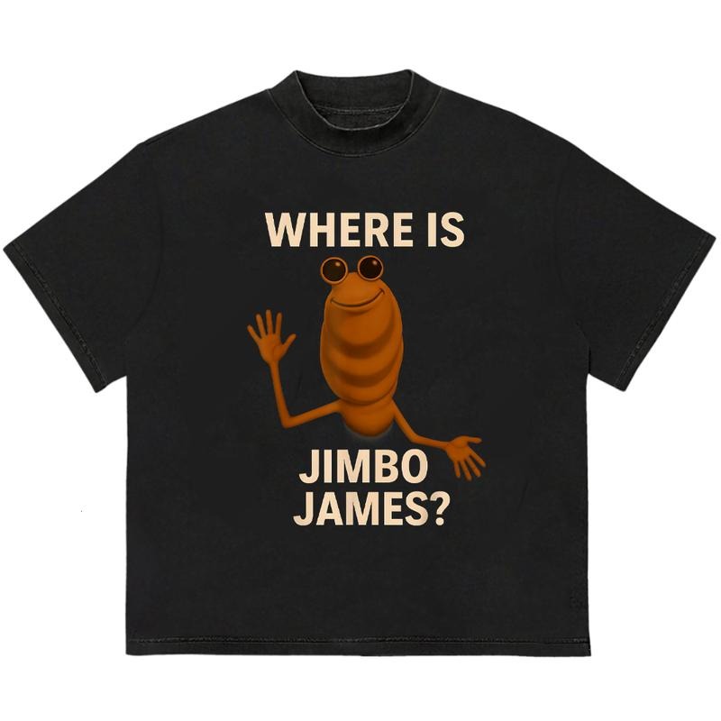 Where Is Jimbo James T-Shirt Perfect Gift for Fans Cozy Graphic T-Shirt for Chilly Days