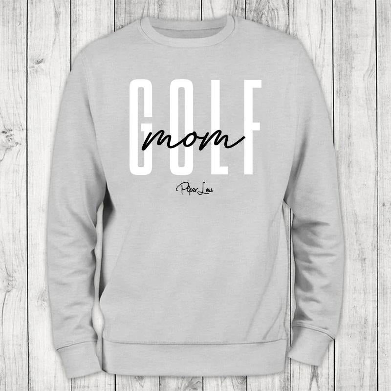 Golf Mom Sweatshirt, Proudly Printed In The USA, Sweatshirt Gray / White, #sassy #cute #colorprint