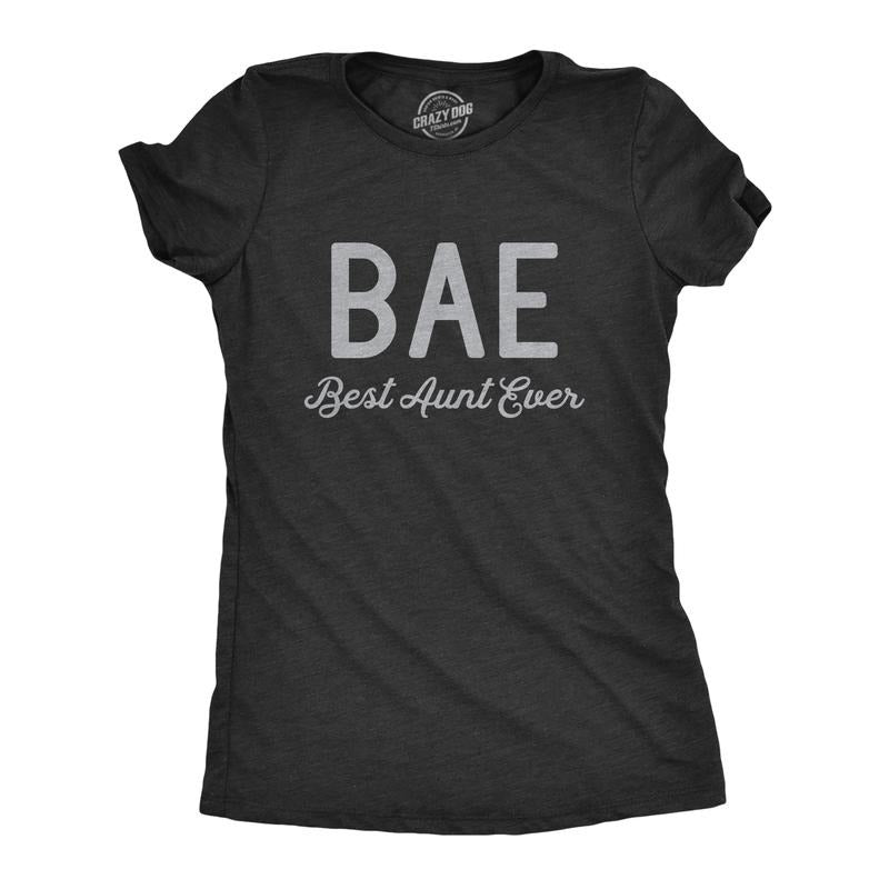 Womens BAE Best Aunt Ever T Shirt Funny Niece Nephew Family Vintage Novelty Tee Funny Womens T Shirts Cute Slimming Top Comfortable Soft Womenswear Funny Aunt Top Women's Novelty Tees Black