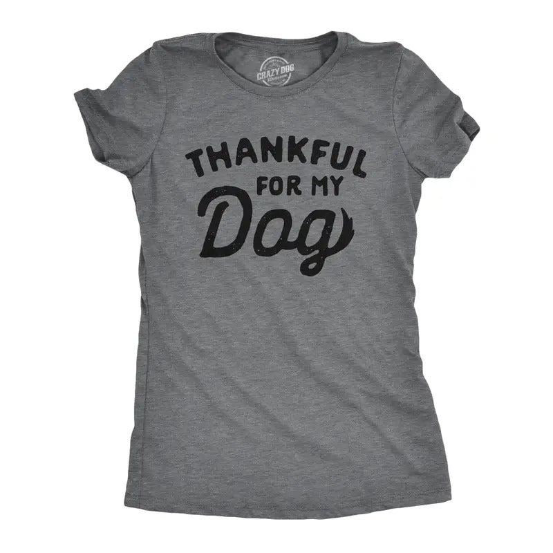 Womens Thankful For My Dog T Shirt Funny Cute Pet Puppy Thanksgiving Graphic Tee Funny Womens T Shirts Cute Slimming Top Comfortable Soft Womenswear Thanksgiving Tops for Women Funny Dog Top Women's Dark Grey