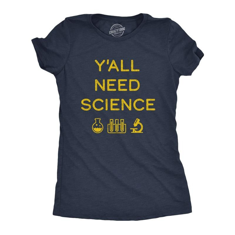 Womens Y'all Need Science T Shirt Funny Nerdy Chemstiry Graphic Novelty Tee Funny Womens T Shirts Cute Slimming Top Comfortable Soft Womenswear Funny Science Top Women's Novelty Tees Navy