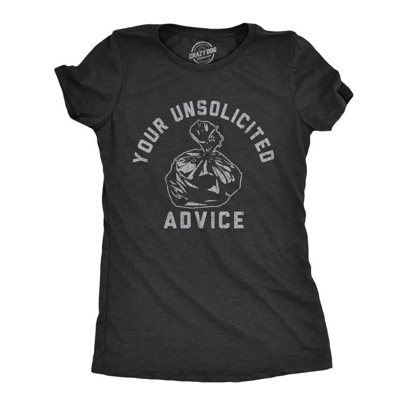 Womens Your Unsolicited Advice T Shirt Funny Garbage Trash Bag Joke Tee For Ladies Funny Womens T Shirts Cute Slimming Top Comfortable Soft Womenswear Funny Sarcastic T Shirt Women's Novelty T Shirts Black -
