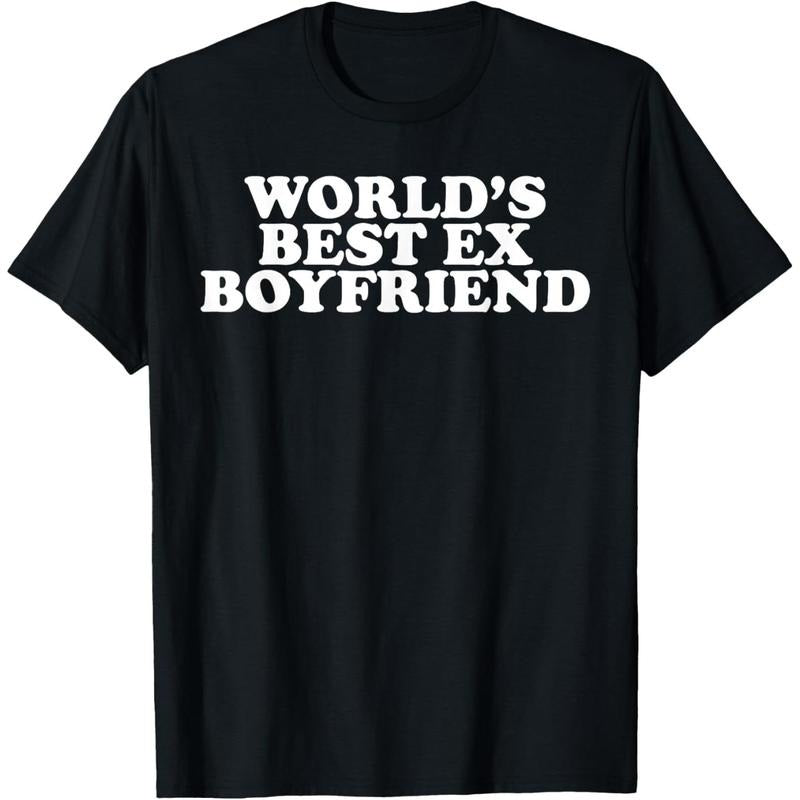 World's Best Ex Boyfriend T-Shirt made in usa