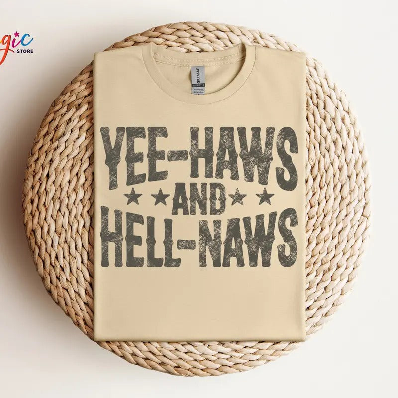 Yeehaws and Hellnaws T-shirt, Western Shirt, Cowgirl Shirt, Western Girl Shirt, Country Shirt, Western Shirt For Women, Country Girl Shirt