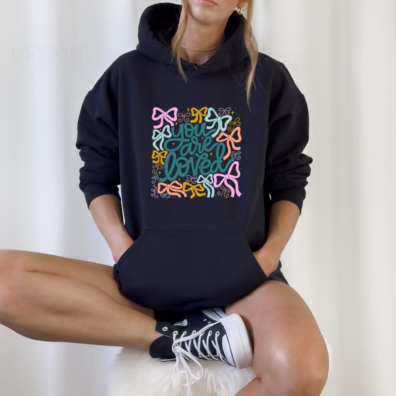 You Are Loved Printed Hoodie Unisex, You Are Loved Hoodie, Quotes Sweater, You Are Loved